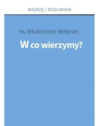 Okładka książki W co wierzymy?