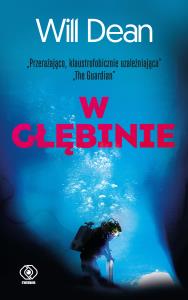 W głębinie. Autor: WILL DEAN. Dobreksiazki.pl Okładka książki W głębinie