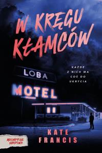 W kręgu kłamców. Autor: Moondrive. Dobreksiazki.pl Okładka książki W kręgu kłamców