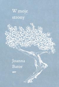 W moje strony. Trzy wyprawy w stronę wyobraźni, współczucia i troski. Autor: Znak. Dobreksiazki.pl Okładka książki W moje strony. Trzy wyprawy w stronę wyobraźni, współczucia i troski
