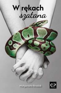 W rękach szatana (barwione brzegi). Autor: Małgorzata Brodzik. Dobreksiazki.pl Okładka książki W rękach szatana (barwione brzegi)