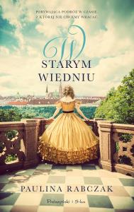 W starym Wiedniu DL. Autor: Rabczak Paulina. Dobreksiazki.pl Okładka książki W starym Wiedniu DL