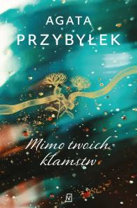 Okładka książki W tajemnicy T.2 Mimo twoich kłamstw w.2