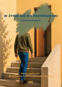 Okładka książki W życiu nie ma przypadków