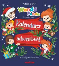 Wanda Panda i magia świąt. Kalendarz adwentowy. Autor: Berlik Adam. Dobreksiazki.pl Okładka książki Wanda Panda i magia świąt. Kalendarz adwentowy