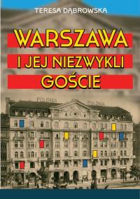 Okładka książki Warszawa i jej niezwykli goście