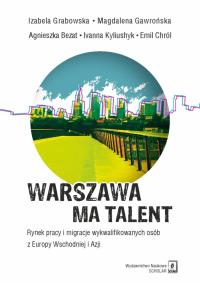 Okładka książki Warszawa ma talent. Rynek pracy i...