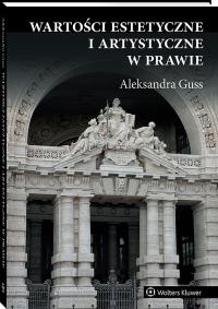 Okładka książki Wartości estetyczne i artystyczne w prawie