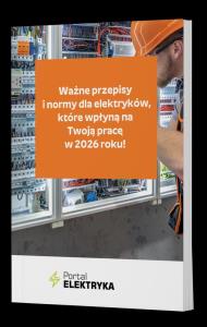 Ważne przepisy i normy dla elektryków, które wpłyną na Twoją pracę w 2026 roku!. Autor: Praca zbiorowa. Dobreksiazki.pl Okładka książki Ważne przepisy i normy dla elektryków, które wpłyną na Twoją pracę w 2026 roku!
