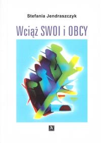 Okładka książki Wciąż swoi i obcy
