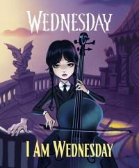 Wednesday: I Am Wednesday. Wydawca: Penguin. Dobreksiazki.pl Opakowanie Wednesday: I Am Wednesday