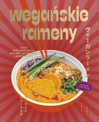 Wegańskie rameny. Autor: Marcin Wojtasik. Dobreksiazki.pl Okładka książki Wegańskie rameny