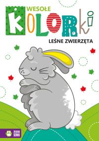 Wesołe kolorki. Leśne zwierzęta. Autor: Opracowanie zbiorowe. Dobreksiazki.pl Okładka książki Wesołe kolorki. Leśne zwierzęta