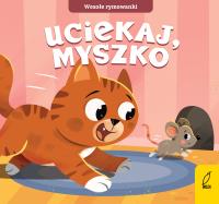 Wesołe rymowanki Uciekaj myszko. Autor: Opracowanie zbiorowe. Dobreksiazki.pl Okładka książki Wesołe rymowanki Uciekaj myszko