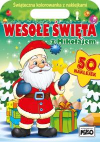 Wesołe święta z Mikołajem. Autor: Artur Rajch. Dobreksiazki.pl Okładka książki Wesołe święta z Mikołajem