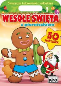 Wesołe święta z pierniczkiem. Autor: Artur Rajch. Dobreksiazki.pl Okładka książki Wesołe święta z pierniczkiem