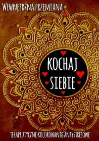 Okładka książki Wewnętrzna przemiana. Kochaj siebie