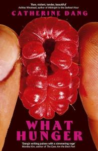 What Hunger wer. angielska. Autor: Catherine Dang. Dobreksiazki.pl Okładka książki What Hunger wer. angielska