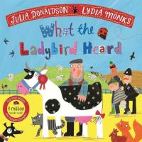What the Ladybird Heard. Wydawca: Macmillan Childrens Books. Dobreksiazki.pl Opakowanie What the Ladybird Heard
