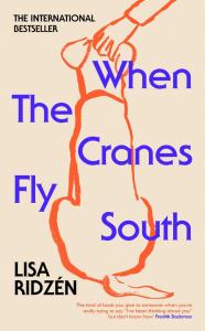 When the Cranes Fly South. Autor: Ridzén Lisa. Dobreksiazki.pl Okładka książki When the Cranes Fly South