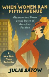 When Women Ran Fifth Avenue. Autor: Satow Julie. Dobreksiazki.pl Okładka książki When Women Ran Fifth Avenue