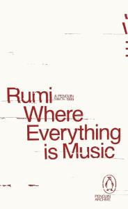 Where Everything is Music. Autor: Rumi. Dobreksiazki.pl Okładka książki Where Everything is Music