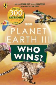 Who Wins? Planet Earth III. Wydawca: BBC Books. Dobreksiazki.pl Opakowanie Who Wins? Planet Earth III
