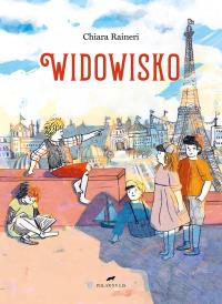 Widowisko. Autor: Chiara Raineri. Dobreksiazki.pl Okładka książki Widowisko