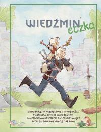 Wiedźmineczka. Autor: Znak Horyzont. Dobreksiazki.pl Okładka książki Wiedźmineczka