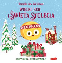 Okładka książki Wielki Ser i święta stulecia. Smaczna Banda i emocje