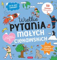 Okładka książki Wielkie pytania małych ciekawskich. Książka z okienkami