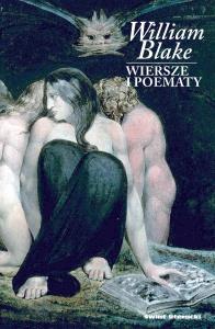 Wiersze i poematy Blake. Autor: Blake William. Dobreksiazki.pl Okładka książki Wiersze i poematy Blake
