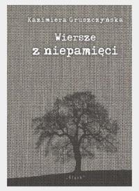 Okładka książki Wiersze z niepamięci