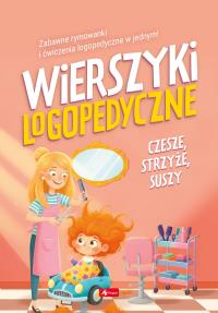 Okładka książki Wierszyki logopedyczne. Czesze, strzyże, suszy