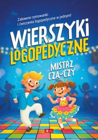 Okładka książki Wierszyki logopedyczne. Mistrz cza-czy. wierszyki logopedyczne