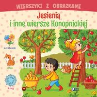 Wierszyki z obrazkami: jesienią i inne wiersze... Autor: Praca zbiorowa. Dobreksiazki.pl Okładka książki Wierszyki z obrazkami: jesienią i inne wiersze..