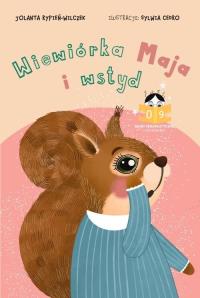 Wiewiórka Maja i wstyd. Autor: Rypień-Wilczek Jolanta. Dobreksiazki.pl Okładka książki Wiewiórka Maja i wstyd