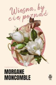 Okładka książki Wiosna, by Cię poznać