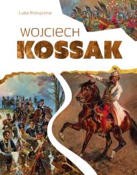 Wojciech Kossak. Autor: Luba Ristujczina. Dobreksiazki.pl Okładka książki Wojciech Kossak