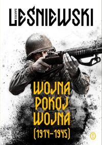 Okładka książki Wojna - pokój - wojna (1914-1945)