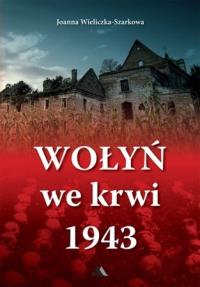 Okładka książki Wołyń we krwi 1943 BR