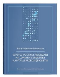 Okładka książki Wpływ polityki pieniężnej na zmiany struktury...