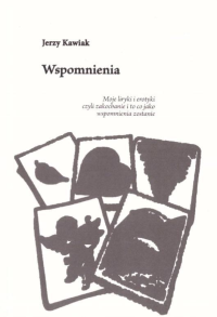 Wspomnienia. Autor: Jerzy Kawiak. Dobreksiazki.pl Okładka książki Wspomnienia