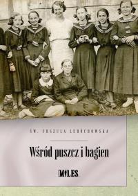 Wśród puszcz i bagien. Autor: Ledóchowska Urszula. Dobreksiazki.pl Okładka książki Wśród puszcz i bagien