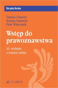 Wstęp do prawoznawstwa z testami online. Autor: Chauvin Tatiana, Stawecki Tomasz Stawecki. Dobreksiazki.pl Okładka książki Wstęp do prawoznawstwa z testami online