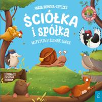 Wstydliwy ślimak Lucek. Ściółka i spółka. Autor: Komosa-Styczeń Agata. Dobreksiazki.pl Okładka książki Wstydliwy ślimak Lucek. Ściółka i spółka