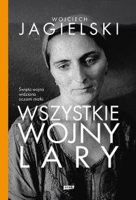 Okładka książki Wszystkie wojny Lary [2025]