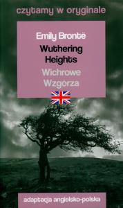 Okładka książki Wuthering Heights / Wichrowe Wzgórza. Czytamy w oryginale
