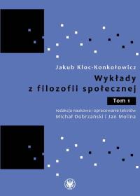 Okładka książki Wykłady z filozofii społecznej. Tom 1