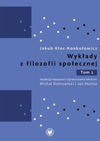 Okładka książki Wykłady z filozofii społecznej. Tom 2